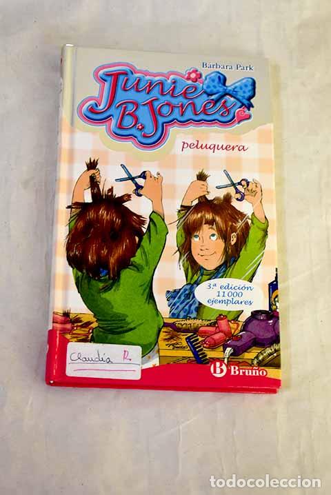 Libros: Junie B. Jones peluquera.- Park, Barbara