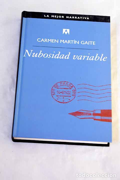 Libros: Nubosidad variable: Mart&iacute;n Gaite, Carmen.- Mart&iacute;n Gaite, Carmen