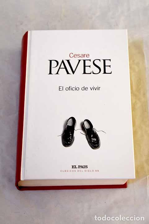 Libros: El oficio de vivir: Pavese, Cesare.- Pavese, Cesare