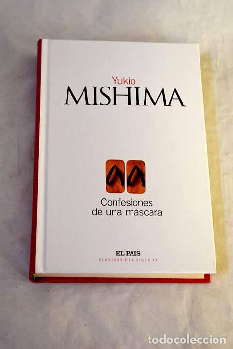 Libros: Confesiones de una m&aacute;scara.- Mishima, Yukio