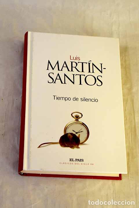 Libros: Tiempo de silencio: Mart&iacute;n-Santos, Luis.- Mart&iacute;n-Santos, Luis
