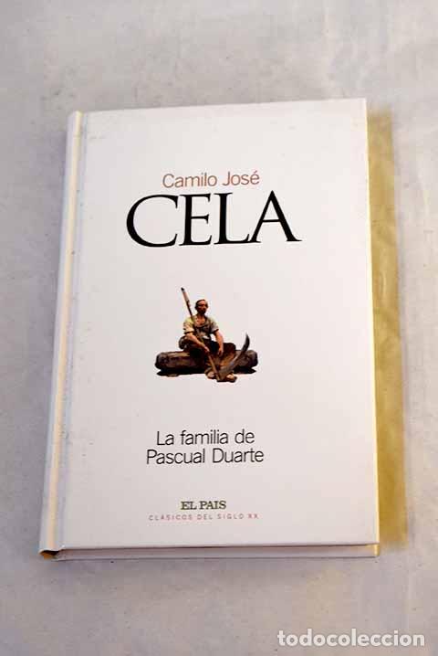 Libros: La familia de Pascual Duarte.- Cela, Camilo Jos&eacute;
