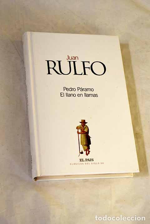 Libros: Pedro P&aacute;ramo; El llano en llamas.- Rulfo, Juan