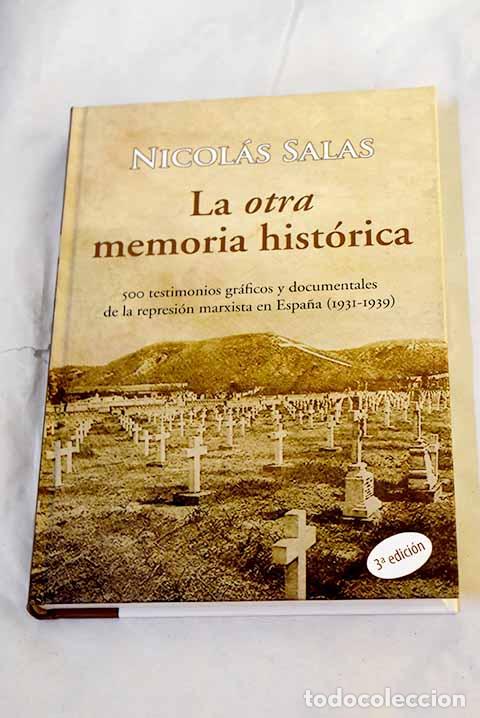 Libros: La otra memoria hist&oacute;rica.- Salas, Nicol&aacute;s