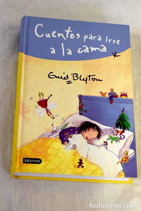 Libros: Cuentos para irse a la cama.- Blyton, Enid