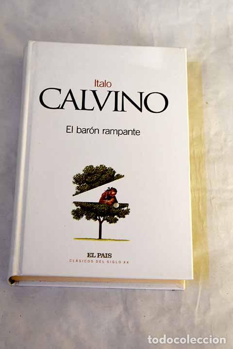 Libros: El bar&oacute;n rampante: Calvino, Italo.- Calvino, Italo