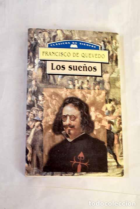 Libros: Los sue&ntilde;os: Quevedo y Villegas, Francisco de.- Quevedo y Villegas, Francisco de