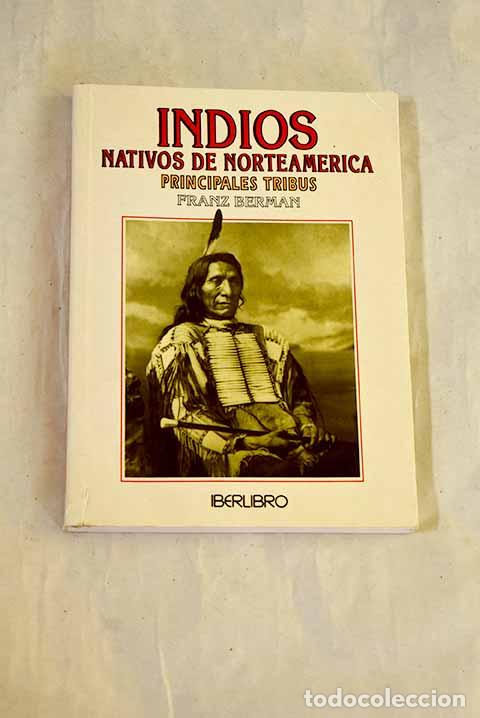 Libros: Indios nativos de Norteam&eacute;rica: principales tribus.- Gim&eacute;nez Sales, Miguel