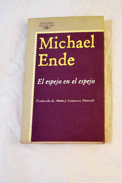 Libros: El espejo en el espejo.- Ende, Michael