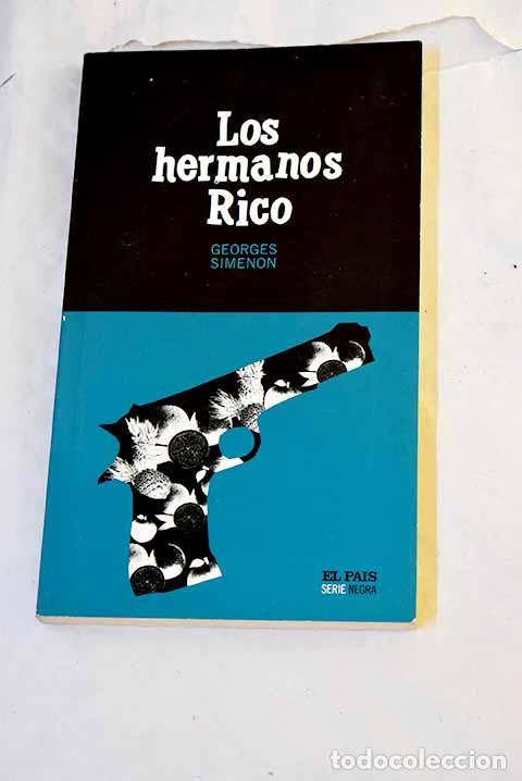Libros: Los hermanos Rico: Simenon, Georges.- Simenon, Georges