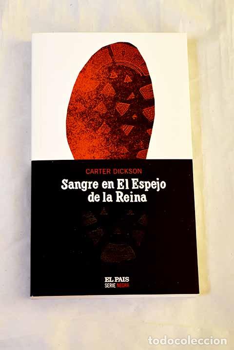 Libros: Sangre en el espejo de la reina.- Carr, John Dickson