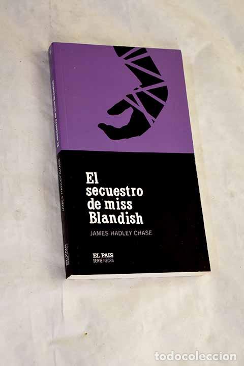 Libros: El secuestro de miss Blandish.- Chase, James Hadley