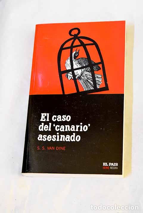 Libros: El caso del canario asesinado.- Van Dine, S. S.