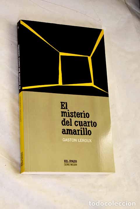 Libros: El misterio del cuarto amarillo.- Leroux, Gaston