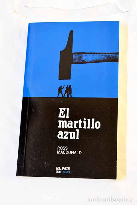 Libros: El martillo azul: Macdonald, Ross.- Macdonald, Ross