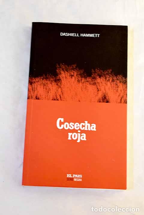 Libros: Cosecha roja: Hammett, Dashiell.- Hammett, Dashiell