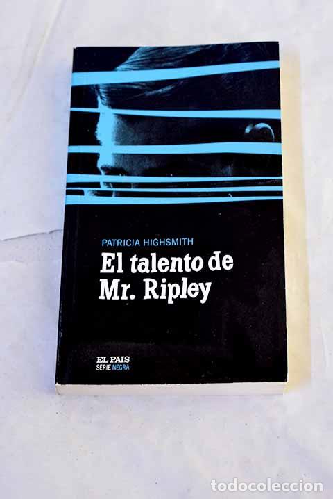 Libros: El talento de Mr. Ripley.- Highsmith, Patricia