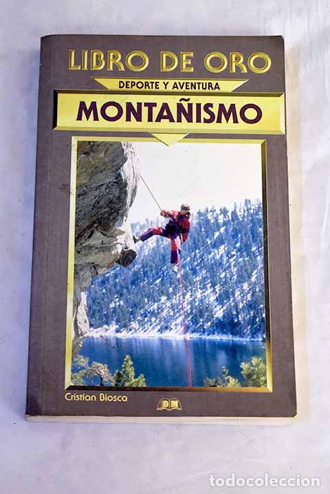 B&uuml;cher: Monta&ntilde;ismo: Biosca Rolland, Cristian.- Biosca Rolland, Cristian