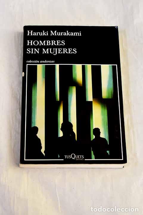 B&uuml;cher: Hombres sin mujeres: Murakami, Haruki.- Murakami, Haruki