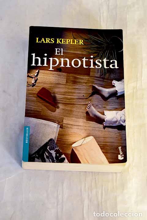 B&uuml;cher: El hipnotista: Kepler, Lars.- Kepler, Lars