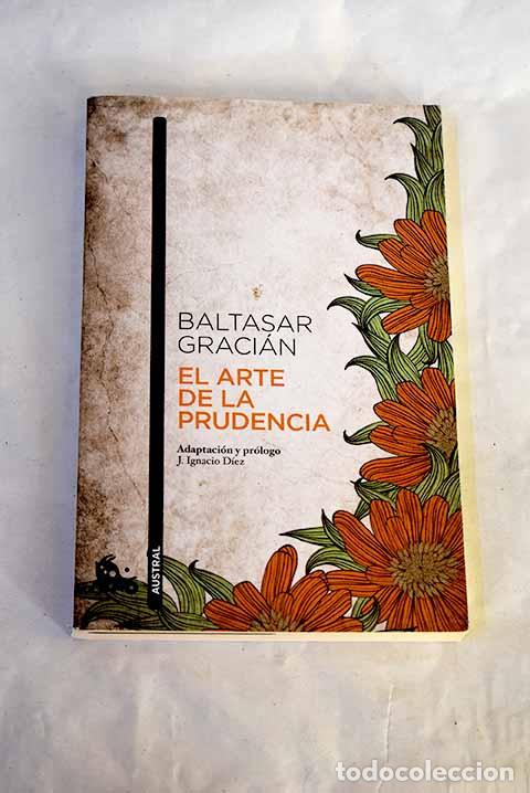 Livros em segunda m&atilde;o: El arte de la prudencia: or&aacute;culo manual.- Graci&aacute;n, Baltasar