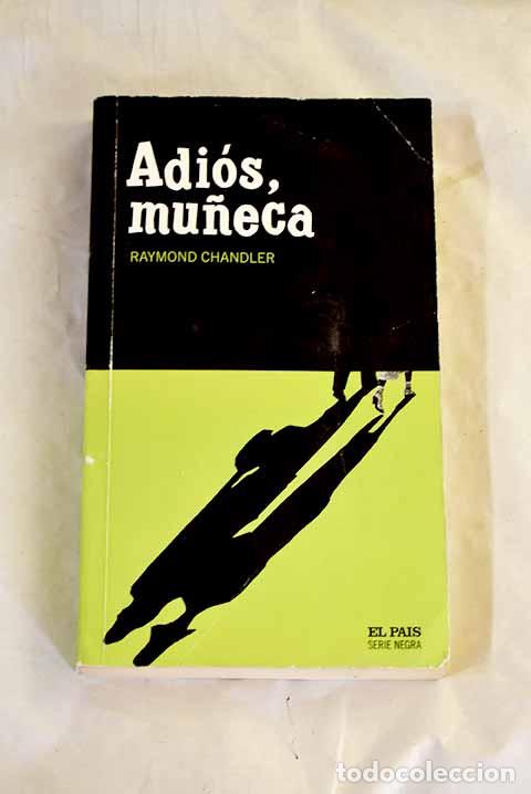Livros em segunda m&atilde;o: Adi&oacute;s, mu&ntilde;eca: Chandler, Raymond.- Chandler, Raymond