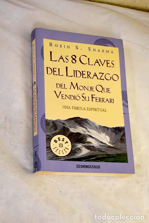 Livros em segunda m&atilde;o: Las 8 claves del liderazgo del monje que vendi&oacute; su Ferrari.- Sharma, Robin S.