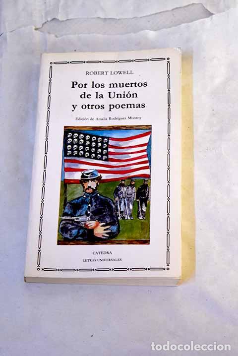 Livros em segunda m&atilde;o: Por los muertos de la Uni&oacute;n y otros poemas.- Lowell, Robert