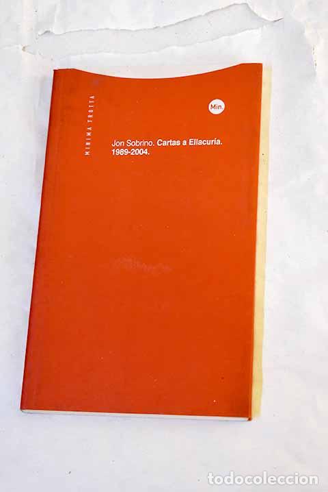 Libros: Cartas a Ellacur&iacute;a, 1989-2004.- Sobrino, Jon