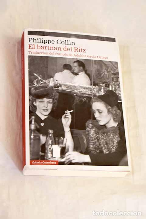 Libros: El barman del Ritz: Collin, Philippe.- Collin, Philippe