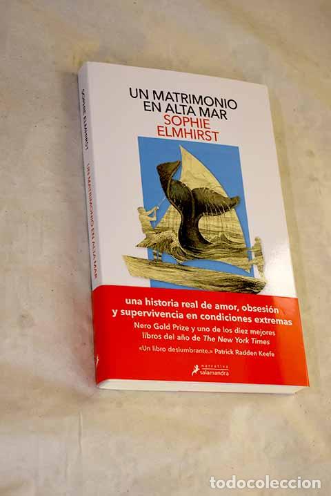 Libros: Un matrimonio en alta mar.- Elmhirst, Sophie