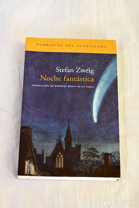 B&uuml;cher: Noche fant&aacute;stica: Zweig, Stefan.- Zweig, Stefan