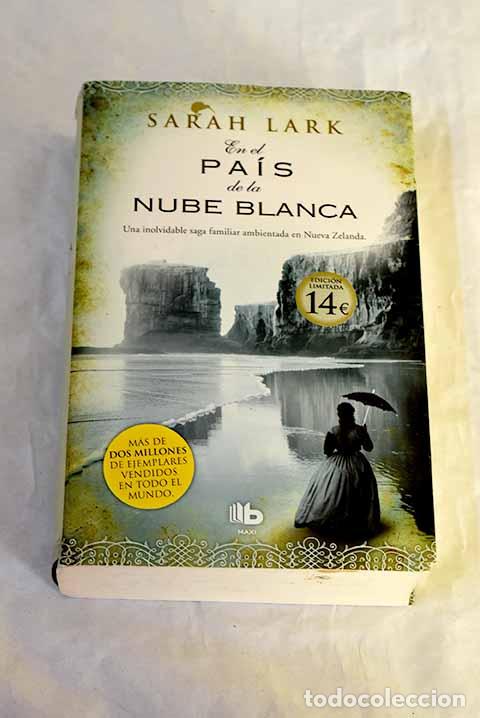 B&uuml;cher: En el pa&iacute;s de la nube blanca.- Lark, Sarah