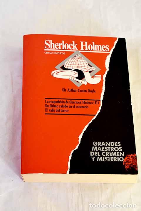 Libros: Sherlock Holmes, obras completas, tomo 4. La reaparici&oacute;n de Sherlock Holmes II