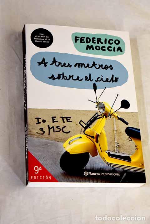 Libri di seconda mano: A tres metros sobre el cielo.- Moccia, Federico