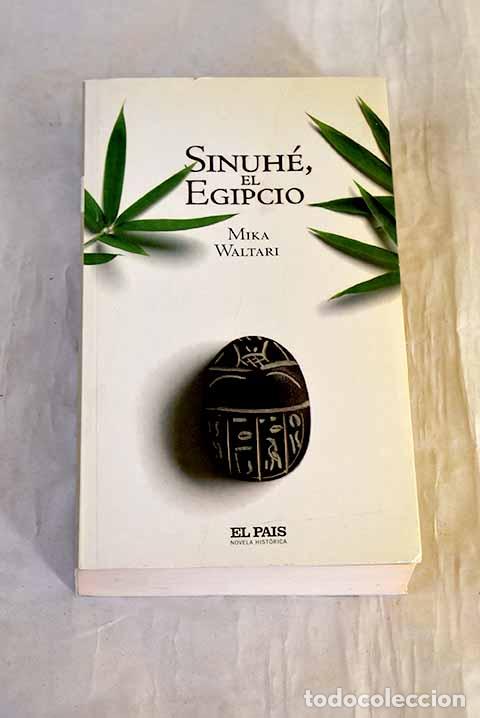 Libri di seconda mano: Sinuh&eacute;, el egipcio: Waltari, Mika.- Waltari, Mika