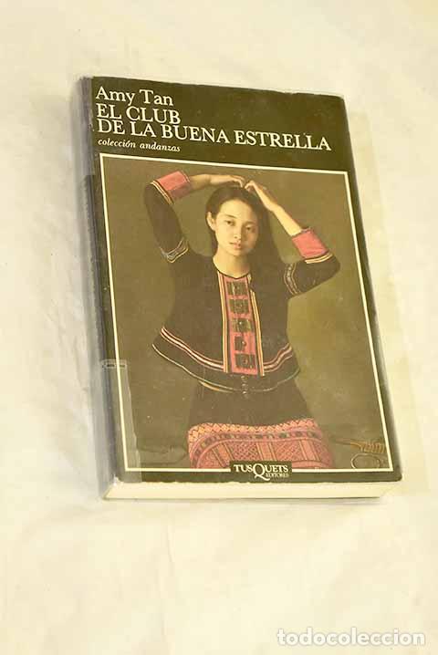 Libri di seconda mano: El Club de la Buena Estrella.- Tan, Amy