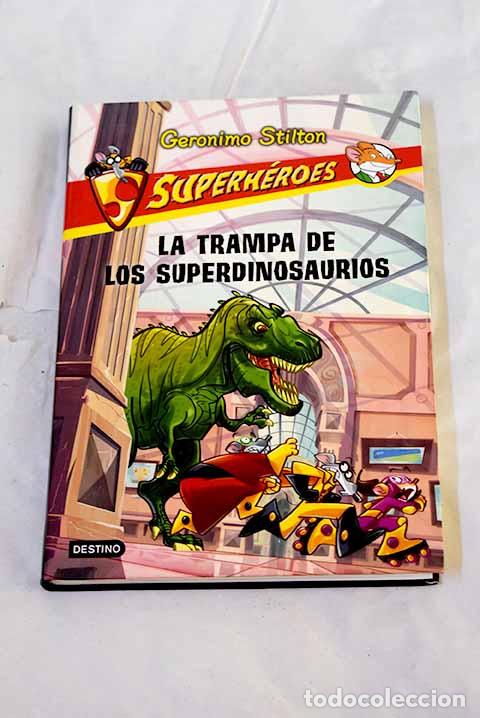 Libri di seconda mano: La trampa de los superdinosaurios.- Stilton, Geronimo