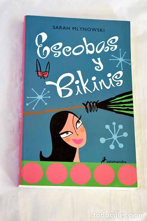 Libros: Escobas y bikinis: Mlynowski, Sarah.- Mlynowski, Sarah