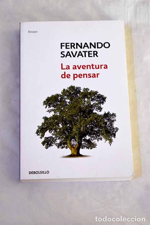 Libros: La aventura de pensar.- Savater, Fernando