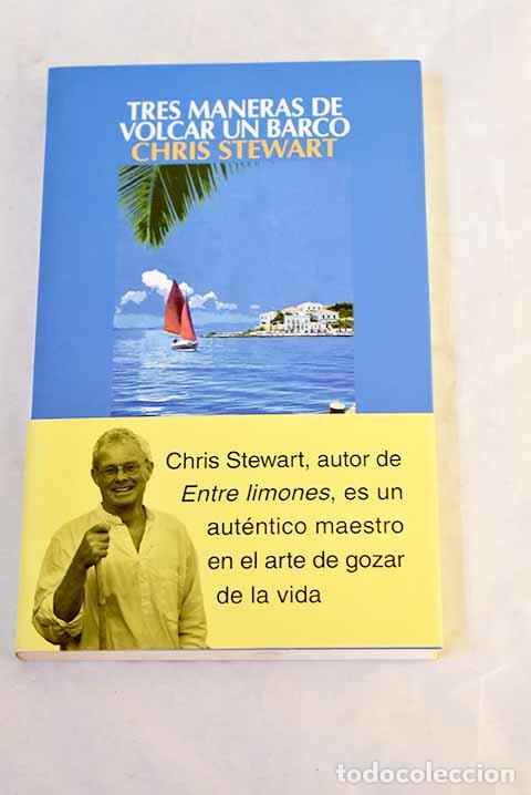 Libros: Tres maneras de volcar un barco.- Stewart, Chris