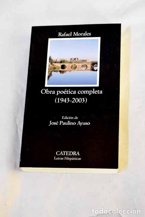 Libros: Obra po&eacute;tica completa: (1943-2003).- Morales, Rafael
