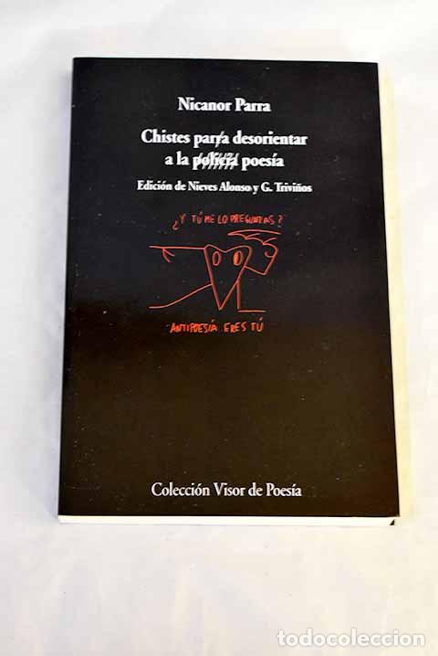 Libros: Chistes para desorientar a la poes&iacute;a.- Parra, Nicanor