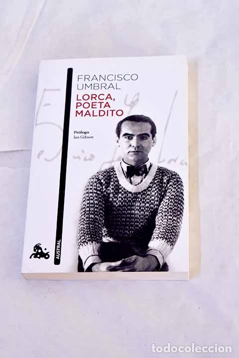 Libros: Lorca, poeta maldito.- Umbral, Francisco