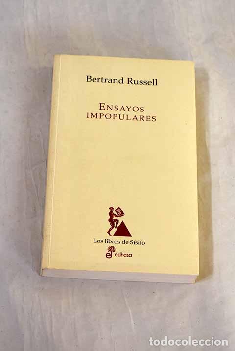 Libros: Ensayos impopulares: Russell, Bertrand.- Russell, Bertrand