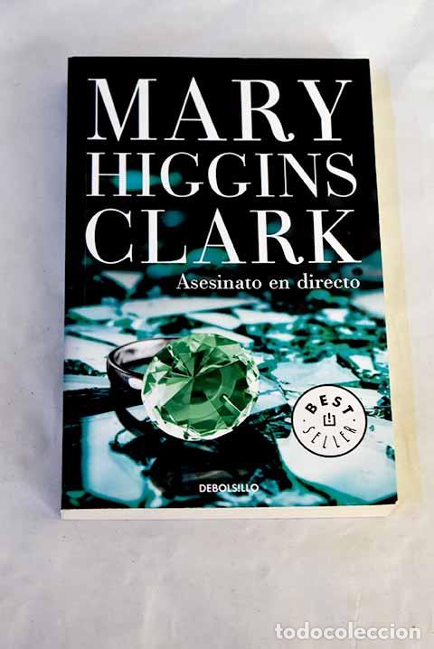 Libros: Asesinato en directo.- Clark, Mary Higgins