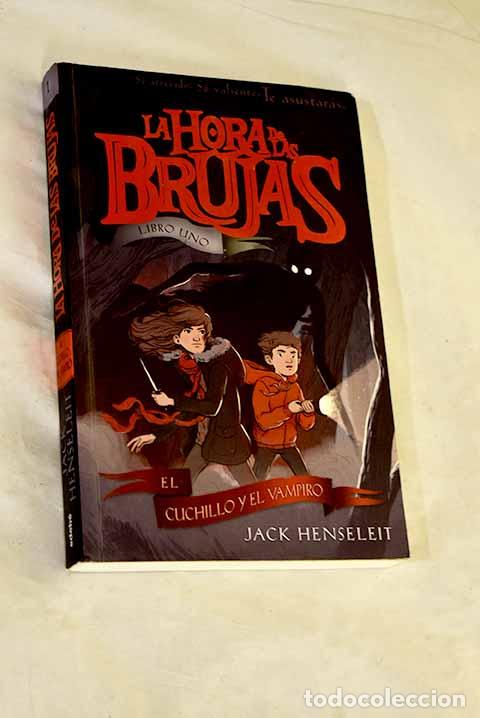 Libros: El cuchillo y el vampiro.- Henseleit, Jack