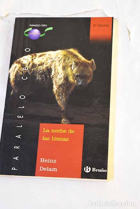 Libros: La noche de las hienas.- Delam Lagarde, Heinz