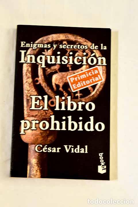 Libros: El libro prohibido: Vidal, C&eacute;sar.- Vidal, C&eacute;sar