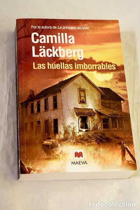 Libros: Las huellas imborrables.- Lackberg, Camilla
